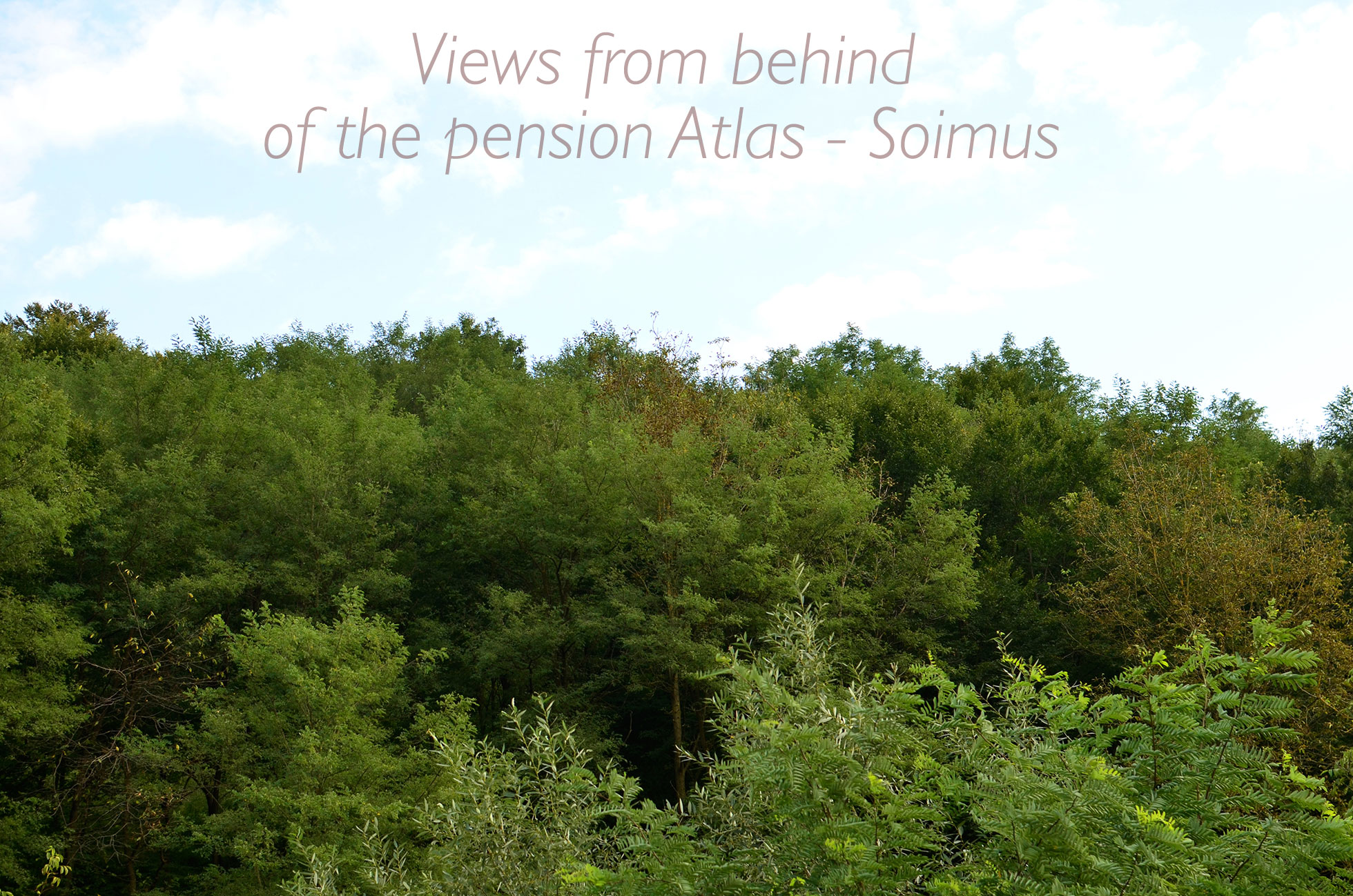 Views from behind of the pension Atlas - Soimus